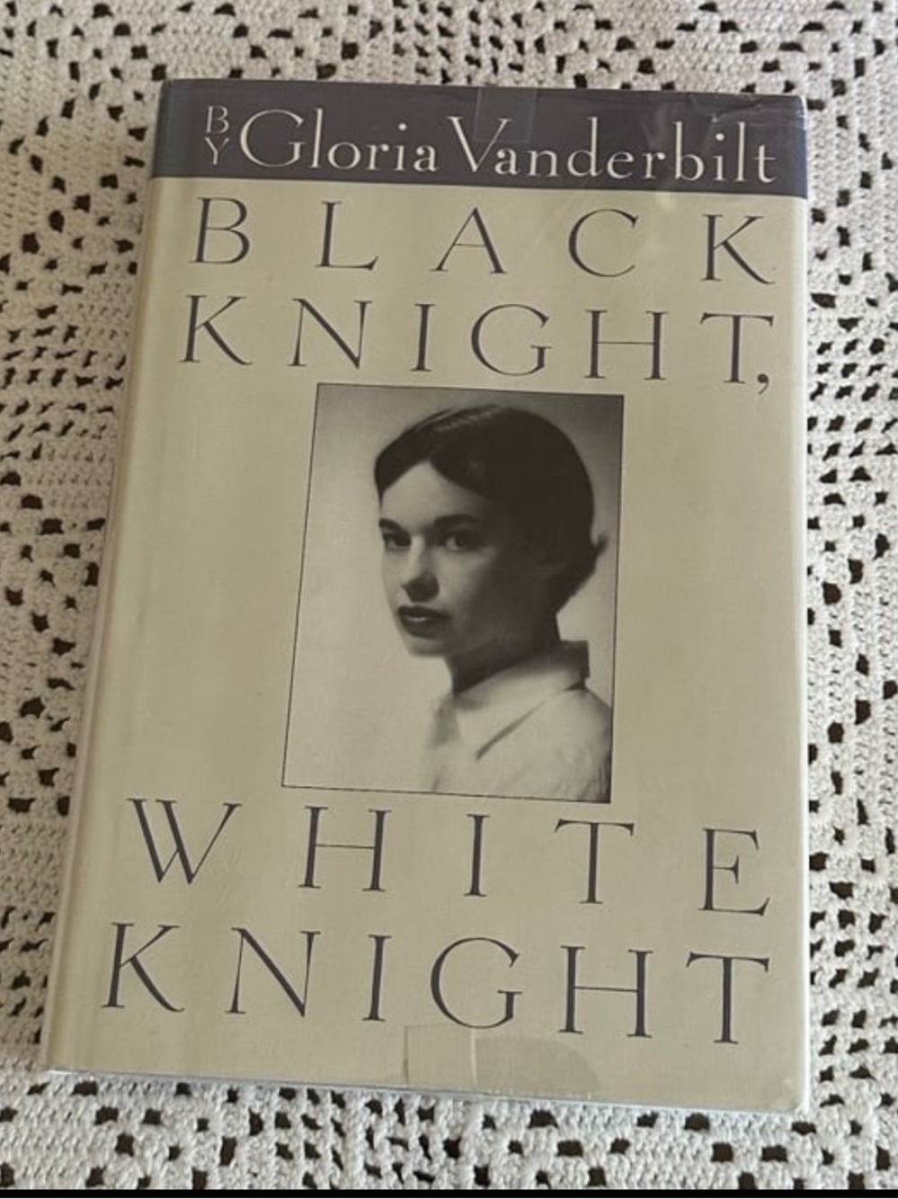 Black Knight, White Knight by Gloria Vanderbilt